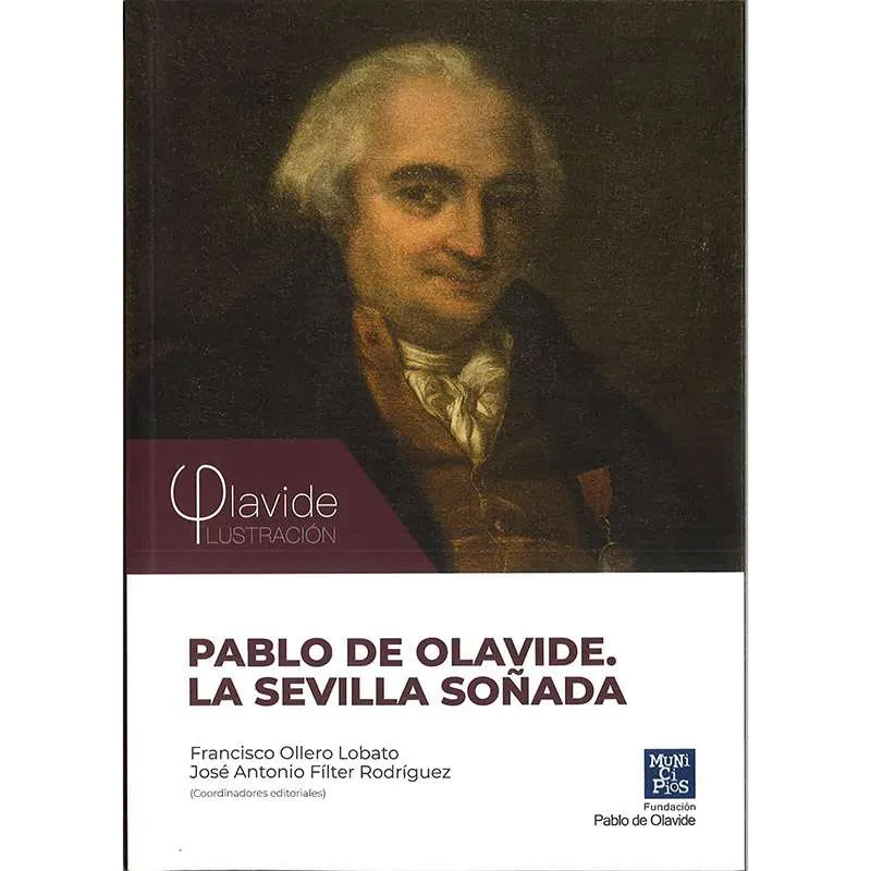 Pablo de Olavide, La Sevilla Soñada
