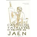 Castillos y atalayas del reino de Jaén